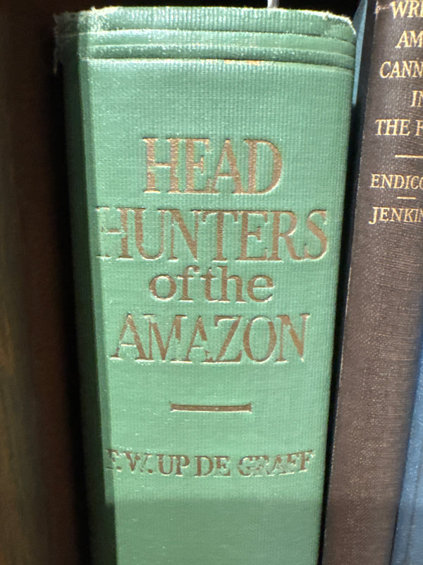 Head Hunters of the Amazon - 1923 - 1st - FW Up De Graff