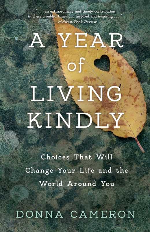 Year of Living Kindly by Donna Cameron