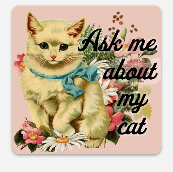 Ask Me About My Cat Funny Retro Cat Sticker