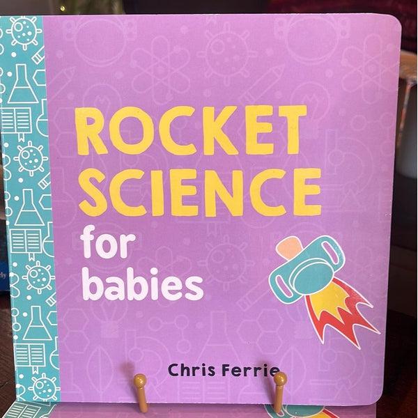 Rocket Science for Babies