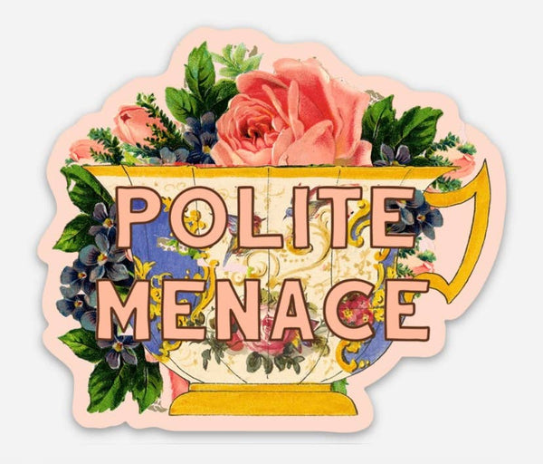 Polite Menace Teacup Funny Sticker - Our Flag Means Death