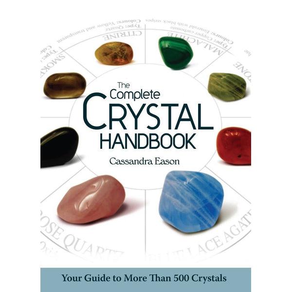 The Complete Crystal Handbook